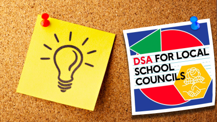 A cork bulletin board with two sticky notes pinned to it. One has a lightbulb, the other is the "DSA For Local School Councils" campaign logo, a simple geometric design.