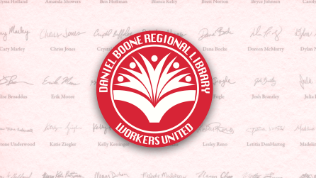 Daniel Boone Regional Library union fight signatories with the Daniel Boone Regional Library Workers United logo over the page.